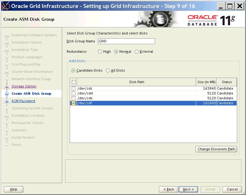Im anschließenden Installationsschritt wird die Storage Option für die Diskgruppe GRID festgelegt. Vonseiten des Installers werden dazu drei Varianten angeboten: - external, normal, high redundancy 1.