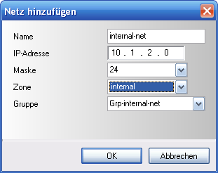 Es öffnet sich das Dialog-Fenster Netz hinzufügen. Abb. 25 Netz hinzufügen Hinweis: Die Netzwerkadresse ist 10.1.2.0, die Netzwerkmaske 255.255.255.0, was 24 in der Bitcount Schreibweise entspricht.