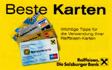 Maestro-Karte Verlust/Diebstahl: à Raiffeisen-Sperrhotline (+43 (0) 599