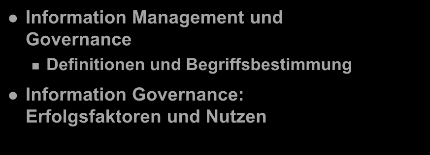 Information Governance Information Management und Governance Definitionen und