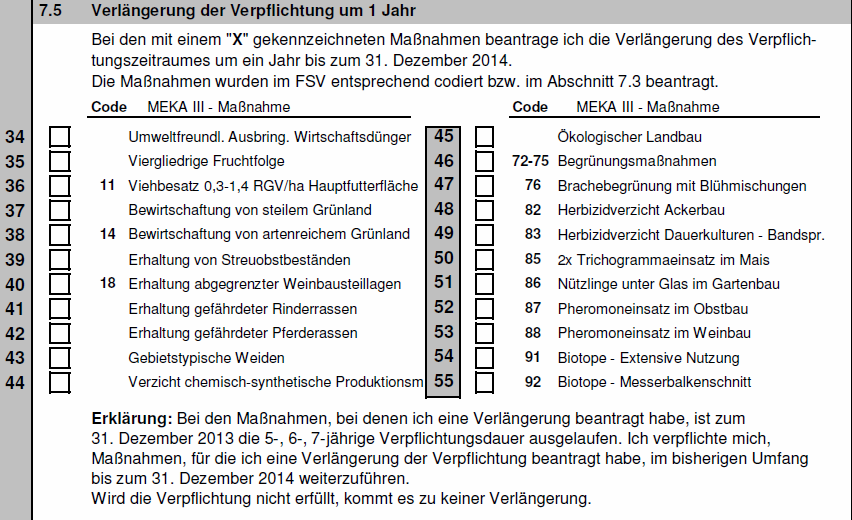 MEKA III - Verlängerungsoption in 2014 um 1 Jahr Beginn der neuen Förderperiode verschiebt sich auf das Jahr 2015.