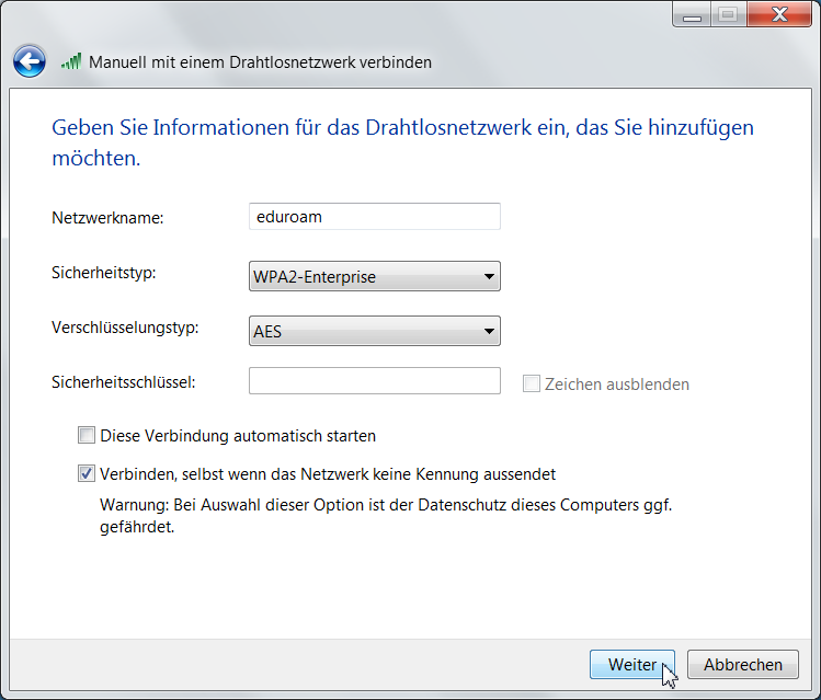 Im nächsten Fenster tragen Sie unter Netzwerkname: die Bezeichnung eduroam ein, wählen als Sicherheitstyp: die Option WPA2 Enterprise (oder, wenn diese Option nicht angeboten wird, WPA Enterprise)