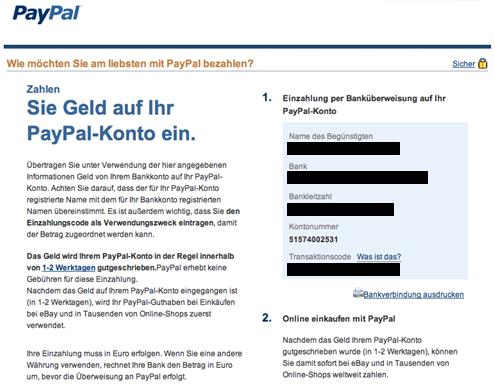 Anmeldung bei PayPal, wenn kein PayPal-Konto vorhanden ist Auswahl der gewünschten Zahlungsmöglichkeit Informationen über das PayPal-Konto, auf das eingezahlt werden kann Abschluss des