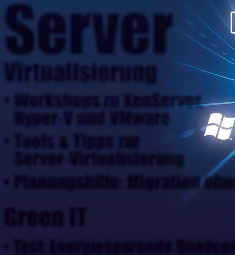 VMware Tools & Tipps zur Server-Virtualisierung Planungshilfe: Migration ohne Ärger Green IT Test: Energiesparende