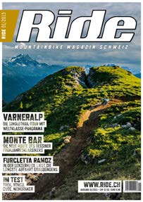 RIDE PRINT-MAGAZIN FAKTEN Positionierung: Mountainbike-Magazin Schweiz Zielgruppe: Mountainbiker Schweiz und Deutschland Periodizität: Fünf mal jährlich zwischen März und Oktober.