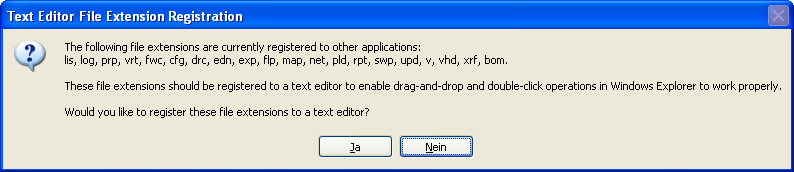 klick Finish Nach erfolgter Installation erhalten Sie die beiden folgenden POP-UP Fenster, die Sie zur Bestätigung der Registrierung der Produkt-File-Extensions und Text-File-Extensions auffordern.