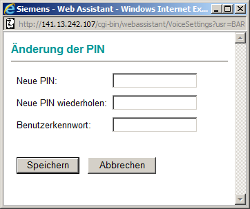 Festlegung einer Ziffer zum Abrufen des Anrufbeantworters - Wechseln Sie im Menü zu Persönlichen Einstellungen, dann zu Voicemailsystem. - Klicken Sie auf das Feld Ändern hinter Änderung der PIN.