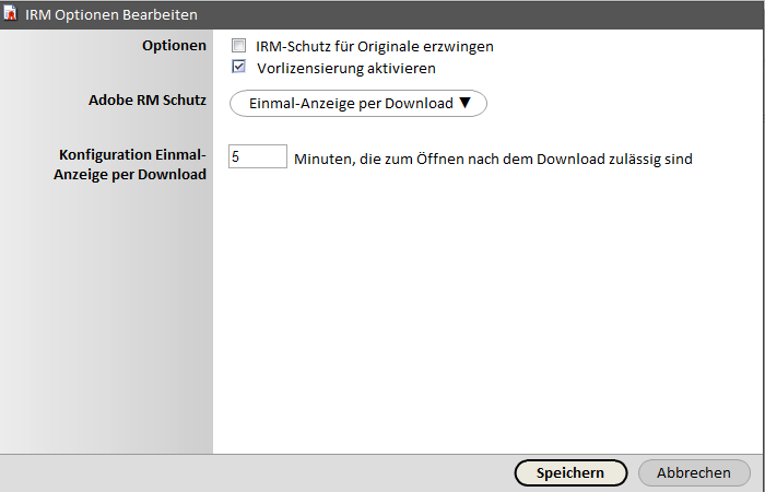 b. Einmal-Anzeige per Download: Wählen Sie diese Option, wenn ein Dokument nur ein Mal pro Download geöffnet werden darf.