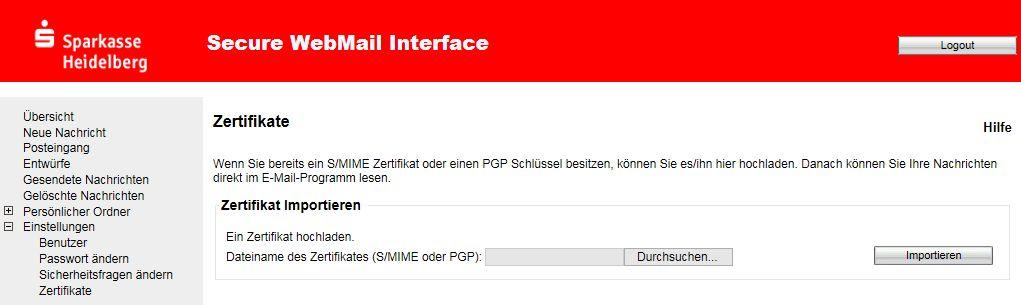 ! Hinweis Ist eine neue E-Mail in Ihrem WebMail-Posteingang angekommen, so erhalten Sie von Secure E-Mail eine Benachrichtigung mit einem Link zum Aufruf des WebMail-Systems.