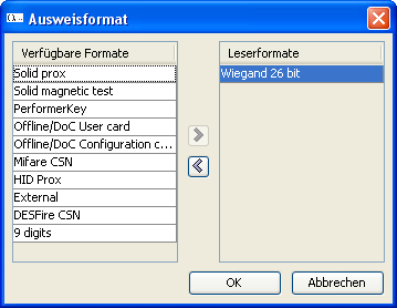 A 4 Wählen Sie das Format Wiegand 26 bit (wenn Ihnen dieses Format nicht zur Verfügung steht, dann müssen Sie unter System Ausweisformat ein entsprechendes Format konfigurieren.