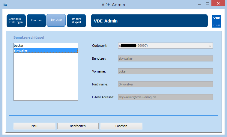 VDE-Admin Benutzer Hier werden nun die jeweiligen autorisierten Benutzer eingetragen /