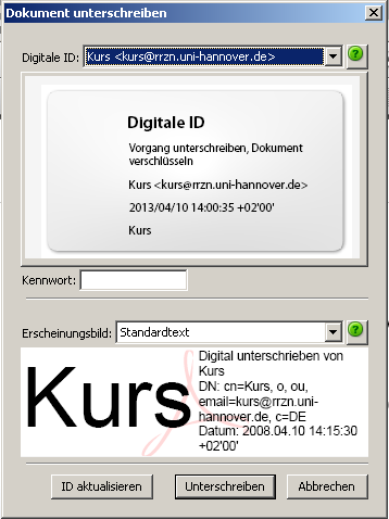 Dialogfenster Mit Hilfe des Kombinationsfeldes wird eine digitale ID ausgewählt.