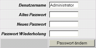 3.2 Passwort ändern Sie können hier Ihr Administratorpasswort, mit dem Sie sich in die Administrator-, Anbieter- und Kundenoberfläche einloggen können, und den Ihren Benutzernamen ändern.