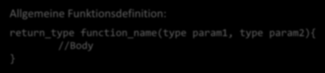 C++ Funktionen Syntax von C++ Funktionen analog zu C bzw.