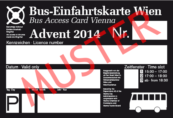 Tageseinfahrtskarten an den Adventsamstagen: Die Einfahrtskarten für einen bestimmten Tag sind auf der Seite der Stadt Wien unter http://www.wien.gv.