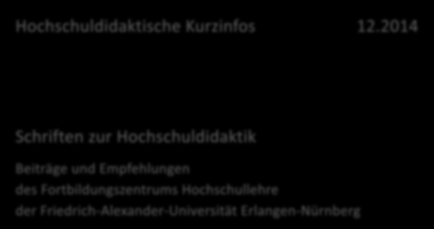 2014 Schriften zur Hochschuldidaktik Beiträge und Empfehlungen des