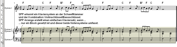 SPP Arrange Eine einfache Klavierbegleitung erstellen SPP erkennt ein Klaviersystem an der Schweifklammer und der Kombination Violinschlüssel/Bassschlüssel.