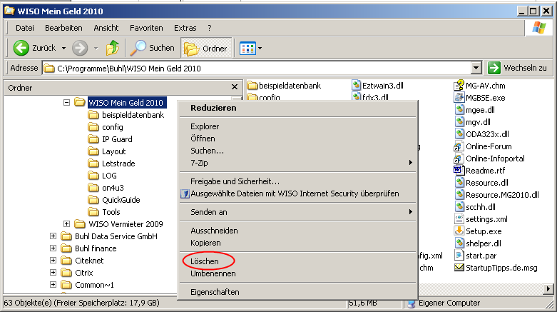 2. Löschen Sie den Installationsordner von "WISO Mein Geld 2010" über den Windows Explorer. 3.