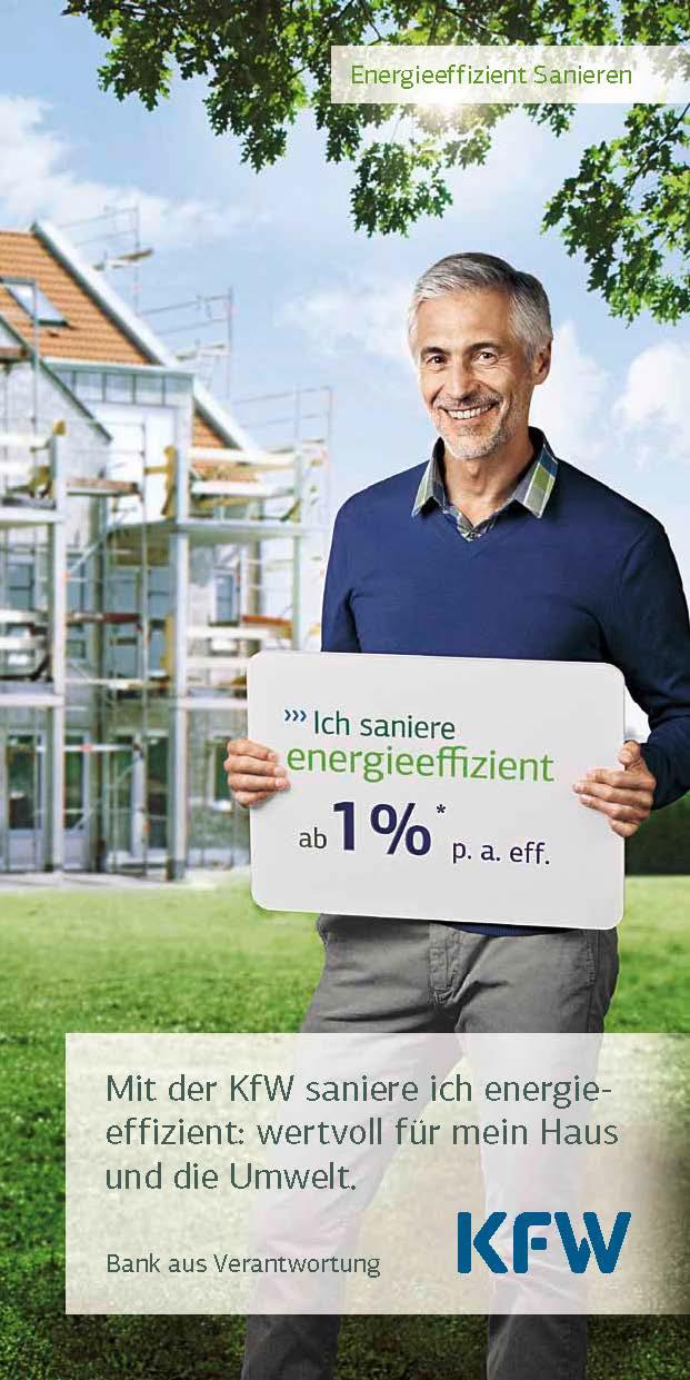 KFW-PROGRAMM ENERGIEEFFIZIENT SANIEREN ERGÄNZUNGSKREDIT FÖRDERART & FÖRDERHÖHE» Darlehen: max. 50.