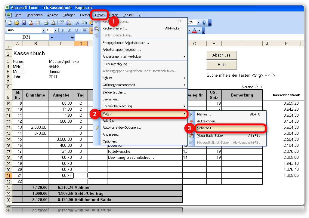 Aktivierung der Makros in MS Excel 2003 Zur Aktivierung der Makros unter Microsoft Office Excel 2003 wählen Sie bitte in