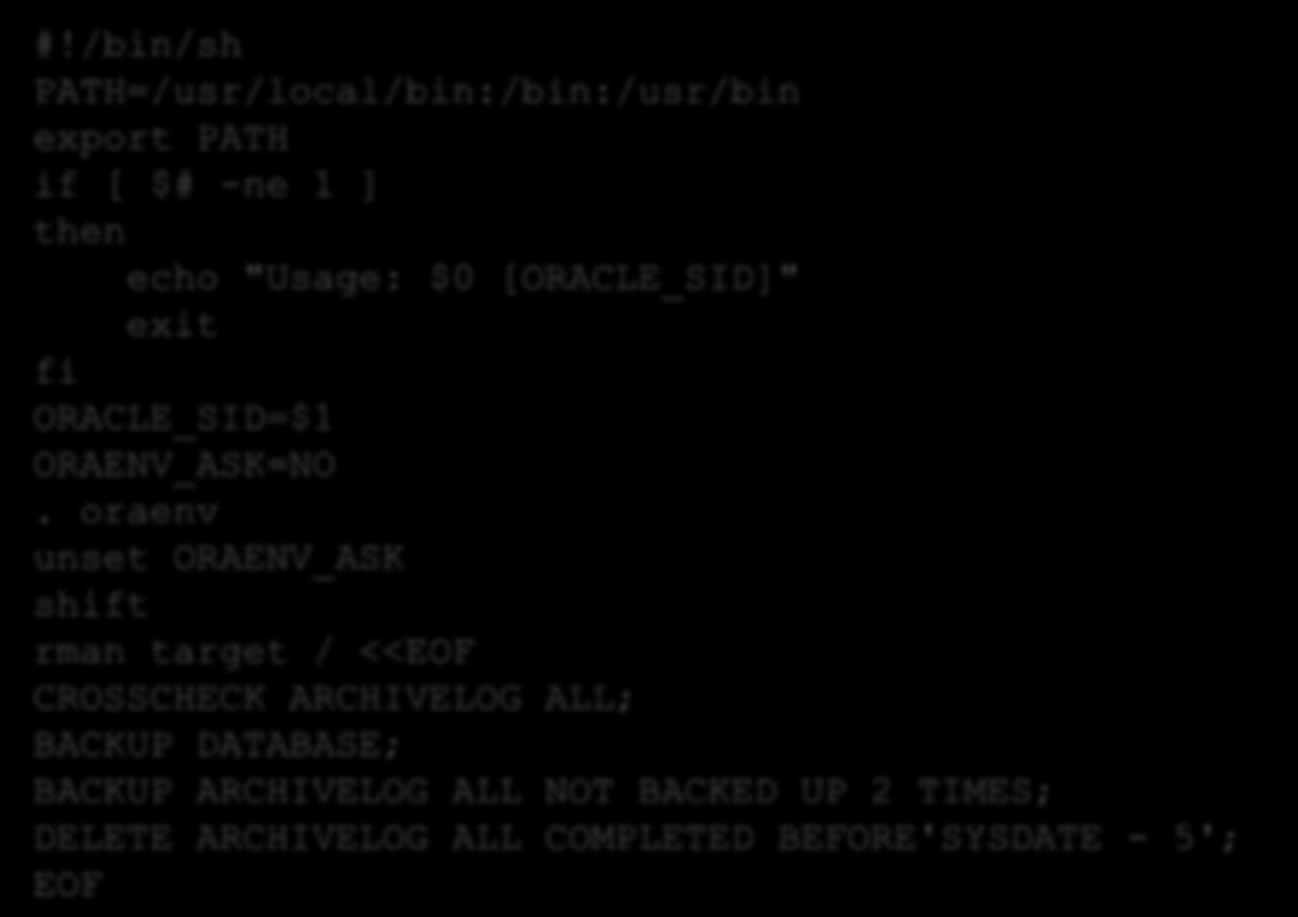 RMAN Backup mit dem Oracle Scheduler Shell-Skript unter Unix: #!