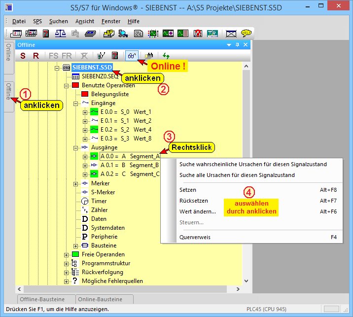 Kapitel 2 S5 für Windows Grundlagen Seite 2-43 2.7 Anzeigen im Offline-Baumstruktur Fenster Im Fenster Offline-Baumstruktur sind Anzeigen vorhanden, um eine Fehleranalyse durchzuführen.