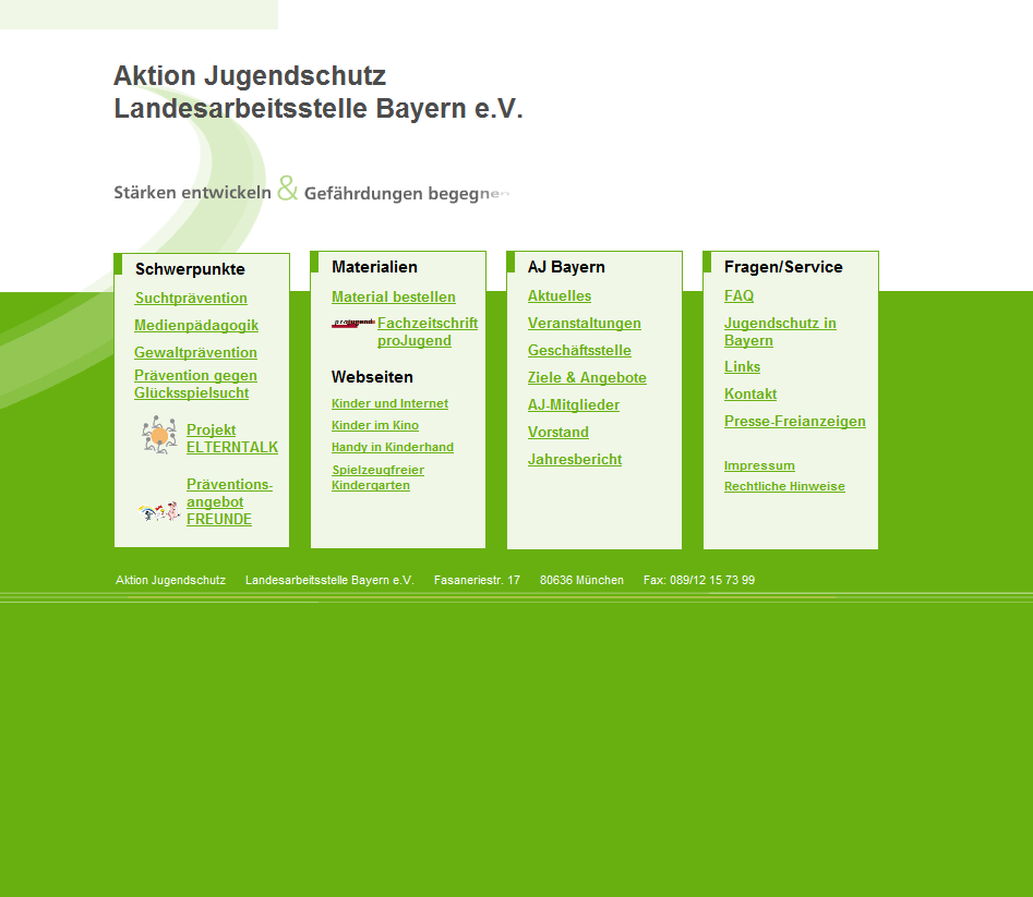 www.aj-bayern.de Betreiber: Aktion Jugendschutz, Landesarbeitsstelle Bayern e.v. Eine Homepage mit vielen Informationen zum Thema Jugend(medien)schutz inklusive Links und Downloads.