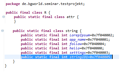 Listing 5 R-Klasse (gekürzt) WICHTIG: Die R Klasse darf niemals geändert werden, da sie immer automatisch erzeugt wird. Möchte man im XML-Layout mit IDs arbeiten, muss man zwei Dinge beachten.