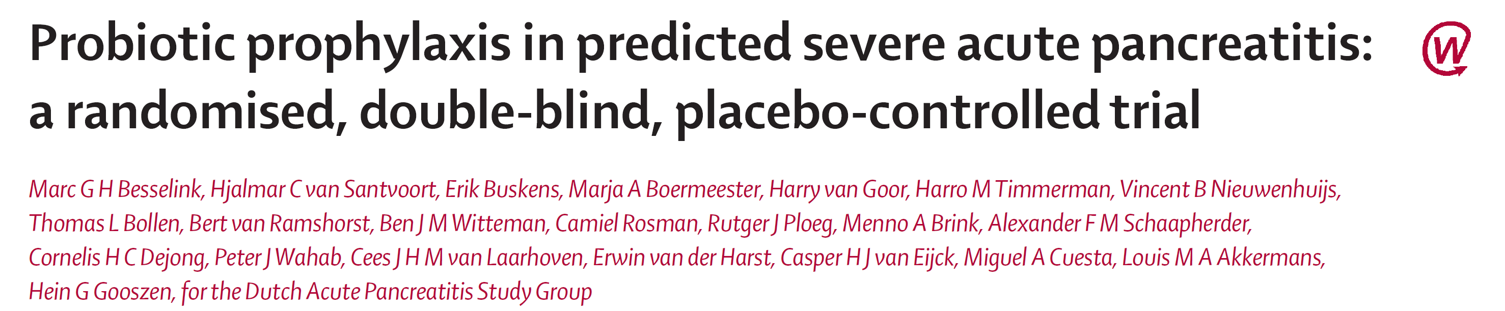 Ockenga J et al. Aktuel Ernahrungsmed 2014; 39: e43 e56 Schwere Akute Pankreatitis Probiotika?