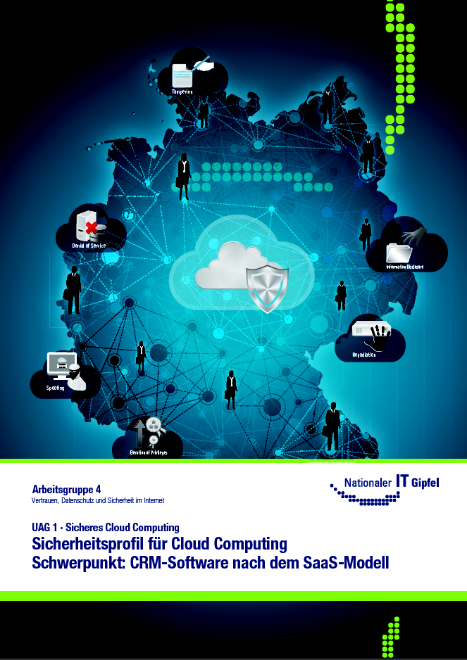 Zusammenfassung Kurze Zusammenfassung als Broschüre Ergebnis der AG 4 UAG 1 Sicheres Cloud Computing des nationalen