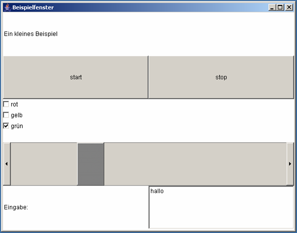 Aufgabe 3: Entwickeln Sie in Eclipse auf der Basis der vorgestellten Java-GUI-Klassen ein Java- Programm, das folgende GUI erzeugt: Aufgabe 4: Laden Sie
