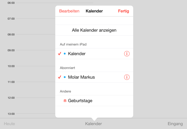 9 Installation & Konfiguration Zur Überprüfung öffnen Sie bitte anschließend die Kalender-App von Apple auf Ihrem ios-gerät. Dort können Sie über»kalender«alle eingerichteten Abonnements einsehen.
