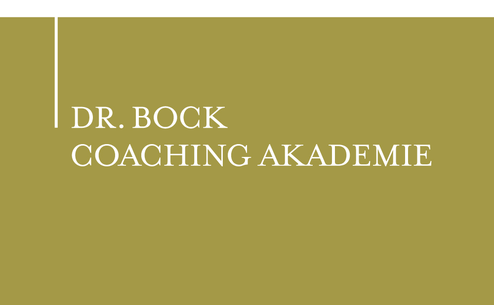 Allgemeine Geschäftsbedingungen der Dr. Bock Coaching Akademie 1. Geltungsbereich Diese Allgemeinen Geschäftsbedingungen gelten für alle von der Dr. Bock Coaching Akademie, Dr.