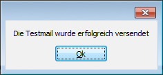 Wenn Sie auf den Button "Testmail versenden" klicken, werden Sie gefragt, an welche Adresse diese Testmail versendet werden soll.