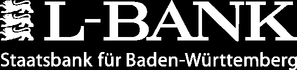 Baden-Württemberg Die L-Bank Fördergeschäft seit 01.