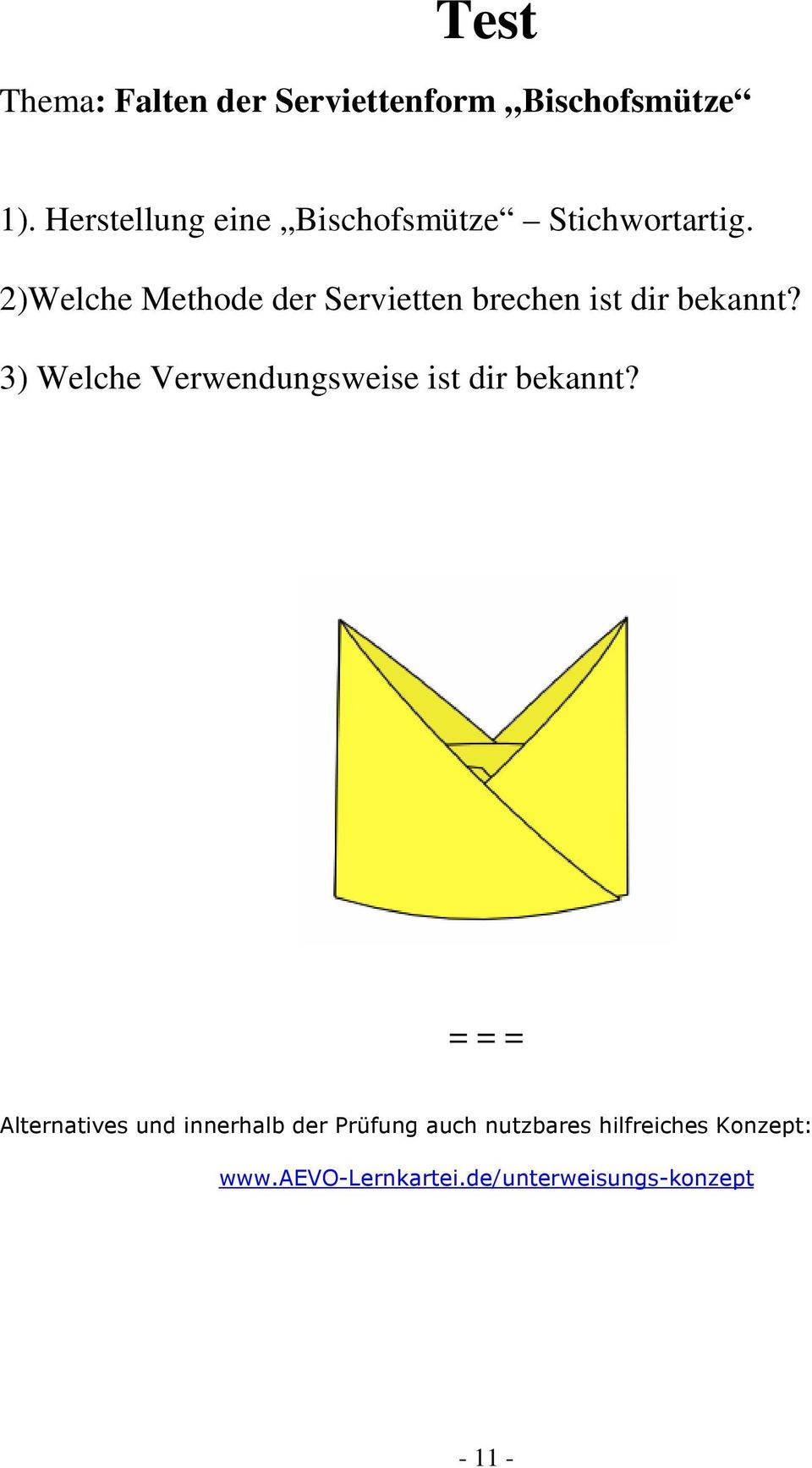 2)Welche Methode der Servietten brechen ist dir bekannt?