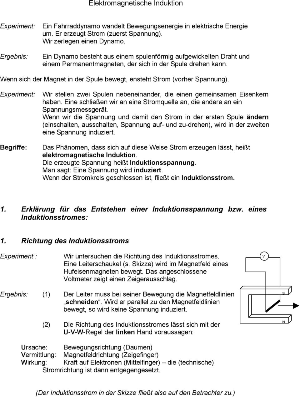 Elektromagnetische Induktion. 1. Erklärung für das Entstehen einer  Induktionsspannung bzw. eines Induktionsstromes: - PDF Free Download