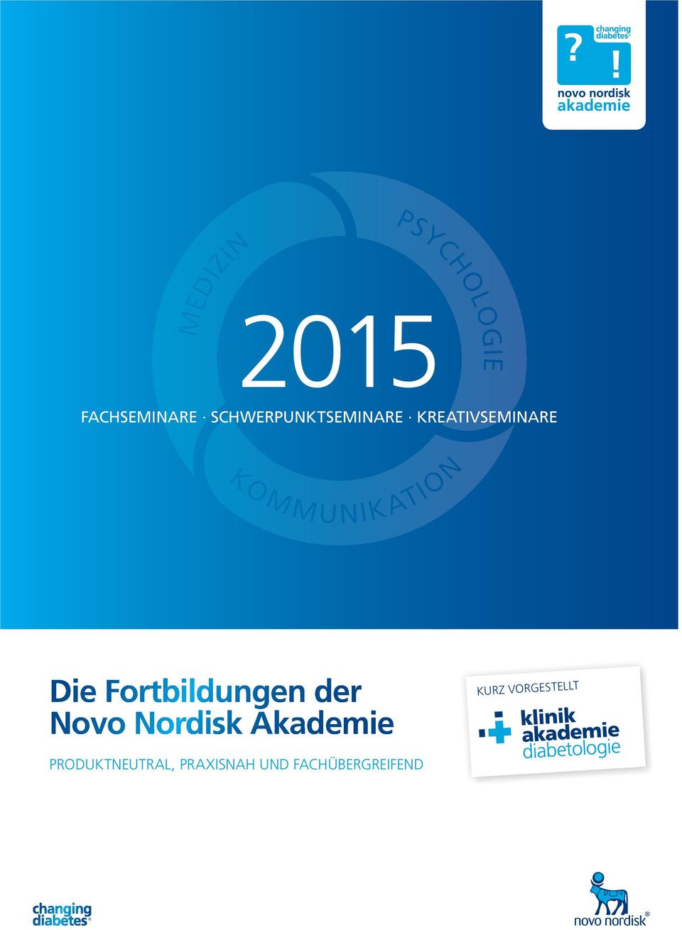 Novo Nordisk Akademie KURZ VORGESTELLT