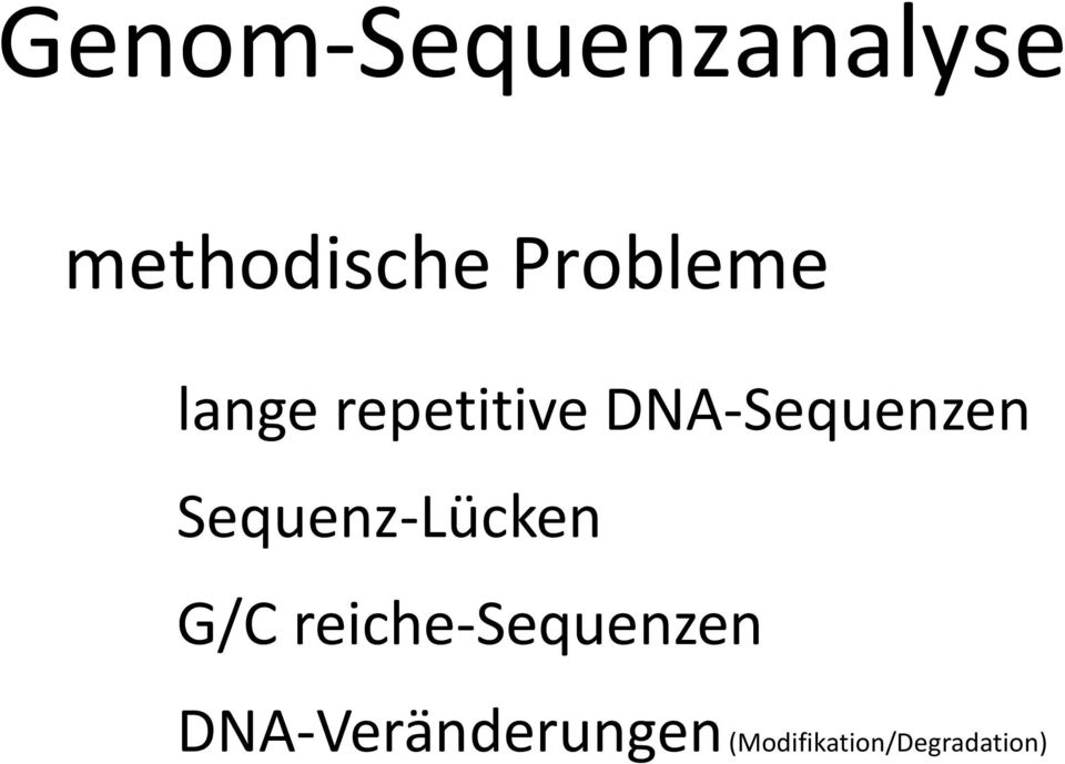 DNA-Sequenzen Sequenz-Lücken G/C