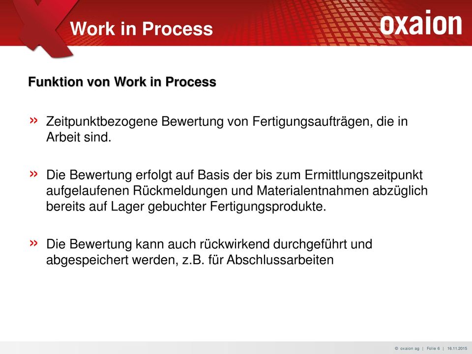 » Die Bewertung erfolgt auf Basis der bis zum Ermittlungszeitpunkt aufgelaufenen Rückmeldungen und