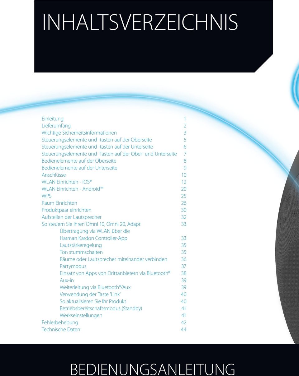 20 WPS 25 Raum Einrichten 26 Produktpaar einrichten 30 Aufstellen der Lautsprecher 32 So steuern Sie Ihren Omni 10, Omni 20, Adapt 33 Übertragung via WLAN über die Harman Kardon Controller-App 33