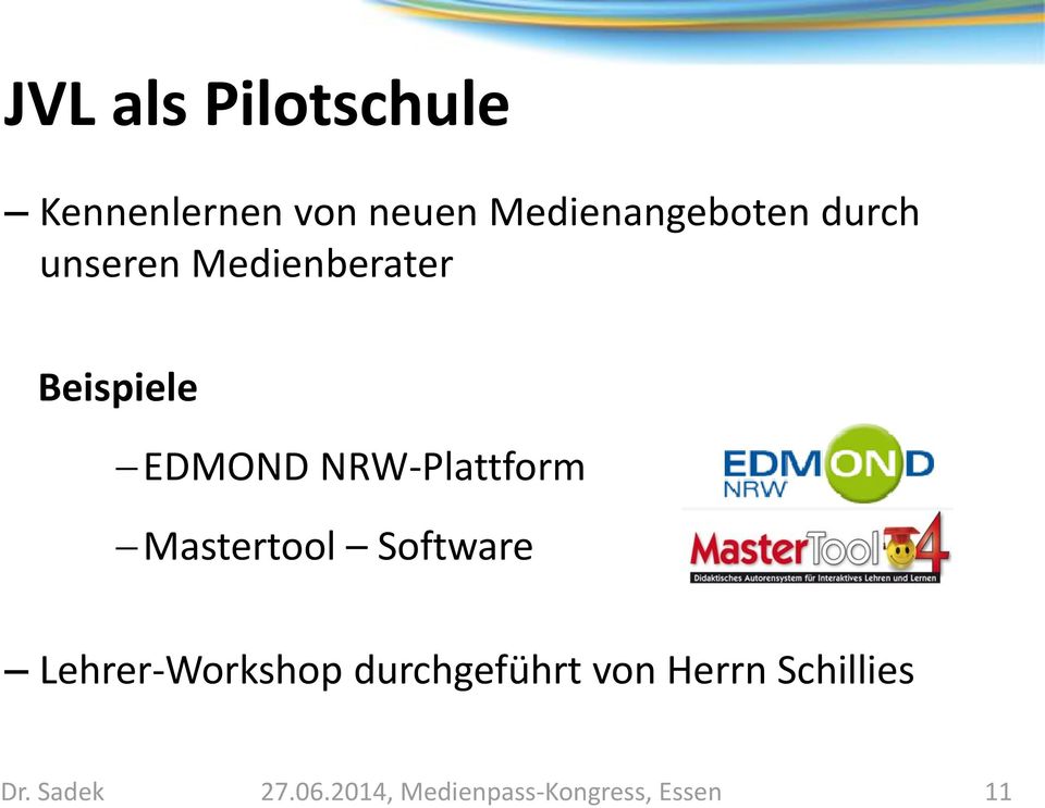 Mastertool Software Lehrer-Workshop durchgeführt von Herrn