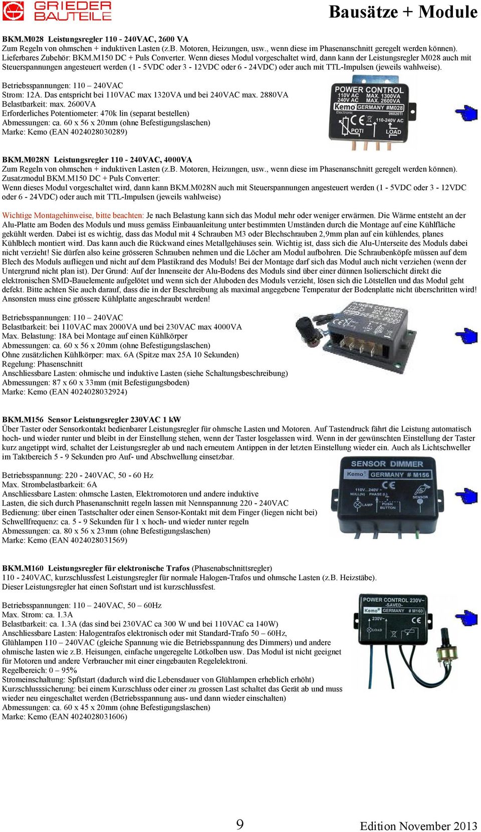 KEMO M028N Leistungsregler 110V~ .. 4000 VA mit optischen Fehlern 240V~