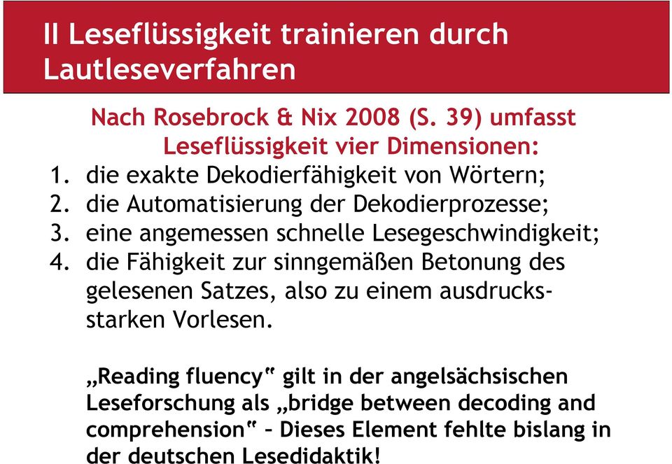 Trainingsteil Lesegeläufigkeit - Kreative Variante: Das Lesetheater (D. Nix 2006) 2.
