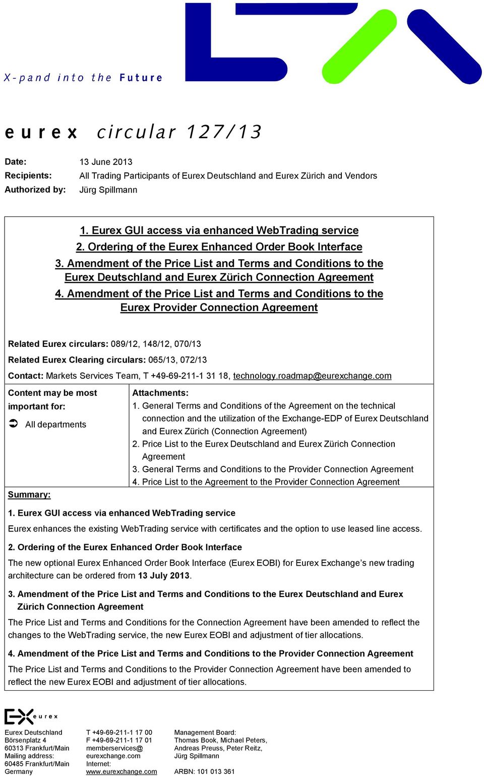 Amendment of the Price List and Terms and Conditions to the Eurex Deutschland and Eurex Zürich Connection Agreement 4.