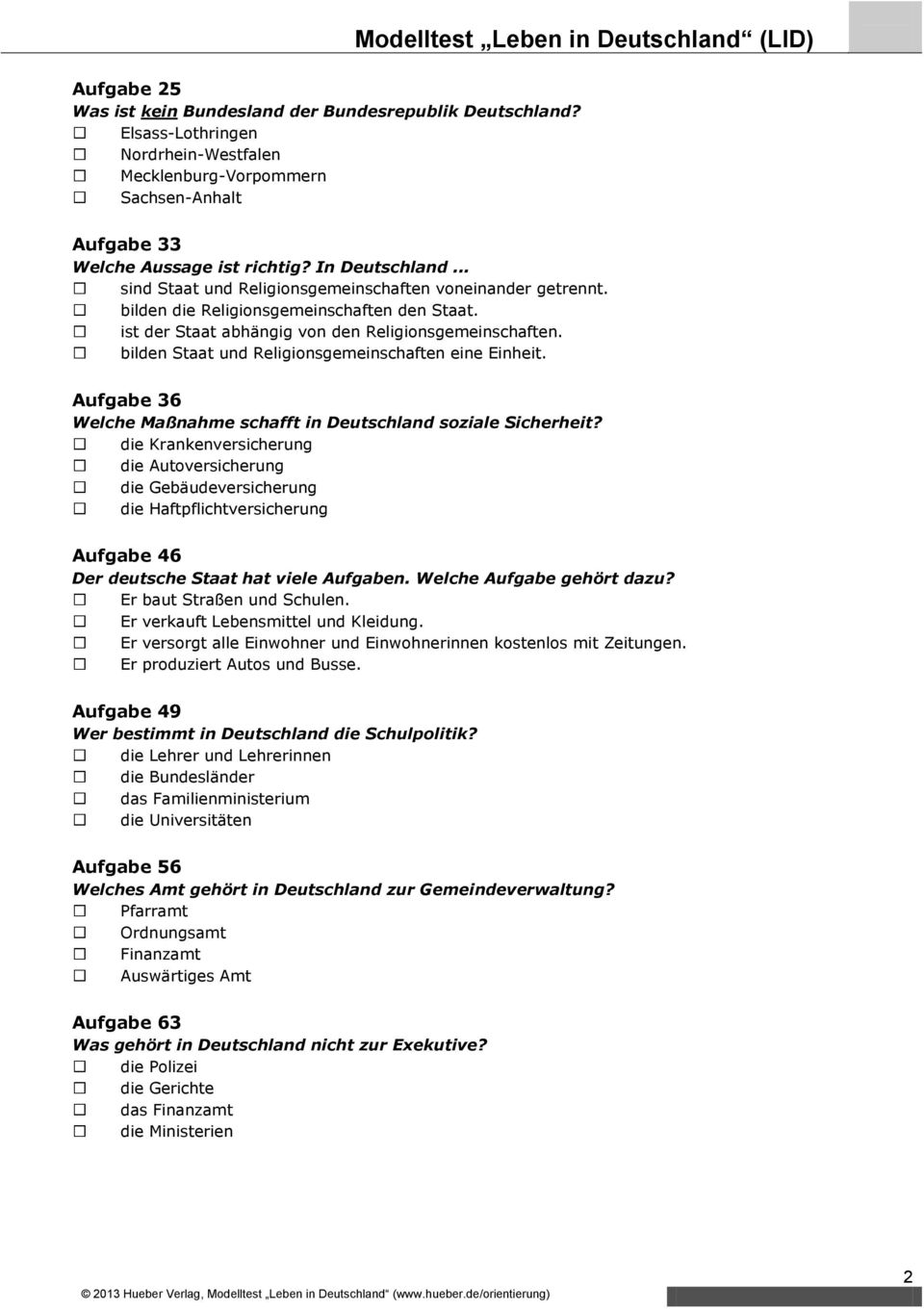 bilden Staat und Religionsgemeinschaften eine Einheit. Aufgabe 36 Welche Maßnahme schafft in Deutschland soziale Sicherheit?