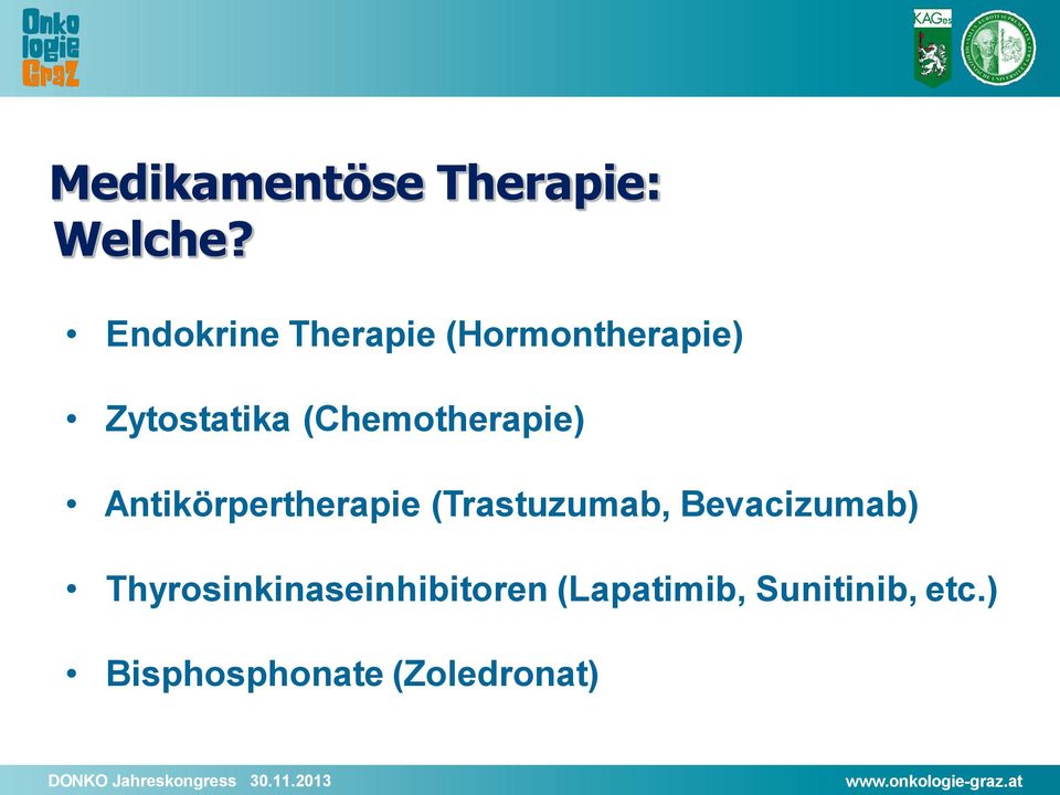 (Chemotherapie) Antikörpertherapie (Trastuzumab,
