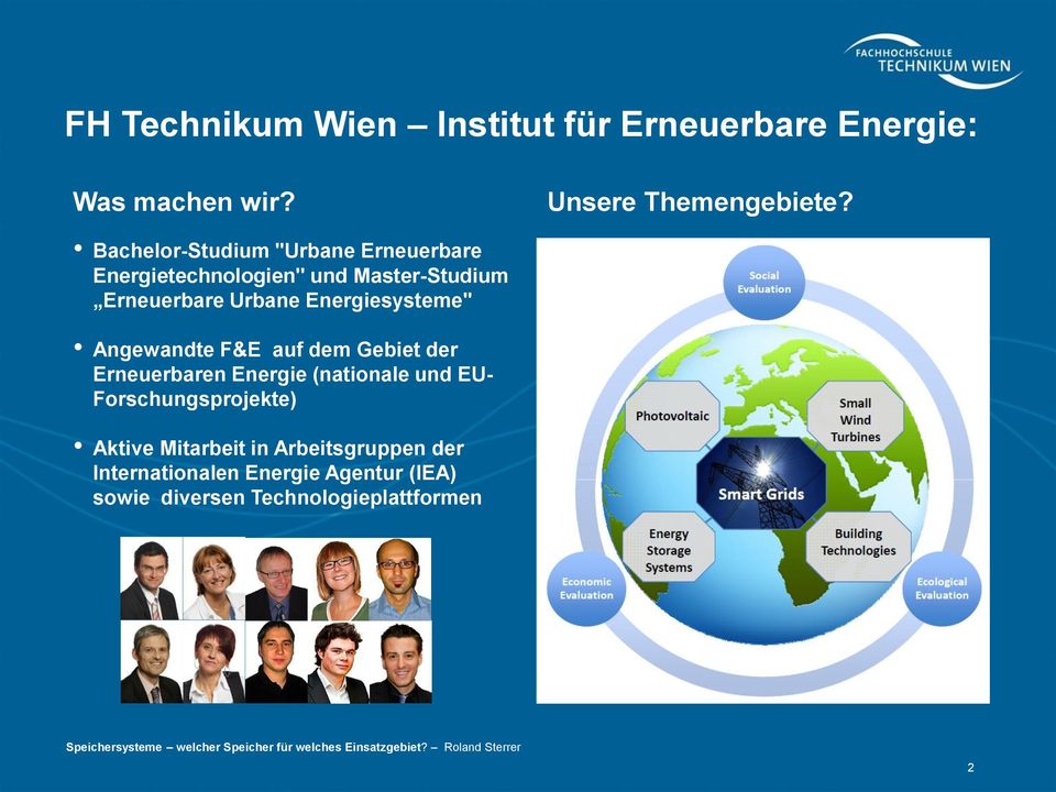 Energiesysteme" Angewandte F&E auf dem Gebiet der Erneuerbaren Energie (nationale und EU-