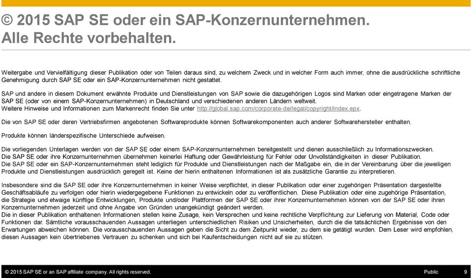 SAP-Konzernunternehmen nicht gestattet.