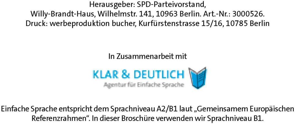 de Unterstützen Sie uns im Wahlkampf! Sie haben Lust, im Wahlkampf für ein starkes WIR, die SPD oder Peer Steinbrück aktiv zu werden? Sehr gut!